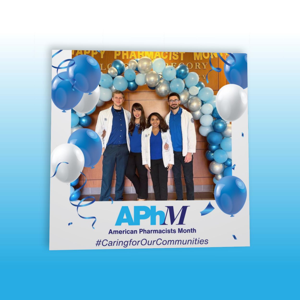 Share Your Appreciation, Share Moments and Memories, and Share the Love with #APhM2024, #pharmacistsmonth, #YouStandByUsAll, and #forpharmacy